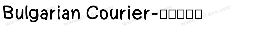 Bulgarian Courier字体转换